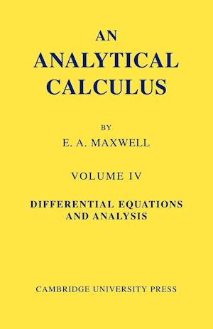 An Analytical Calculus: Volume 4