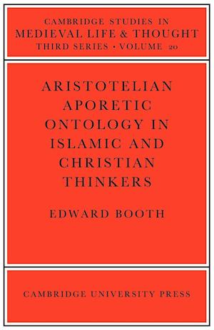 Aristotelian Aporetic Ontology in Islamic and Christian Thinkers