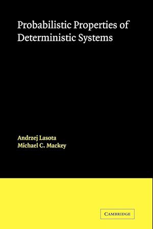 Probabilistic Properties of Deterministic Systems