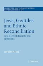 Jews, Gentiles and Ethnic Reconciliation