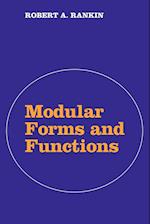 Modular Forms and Functions