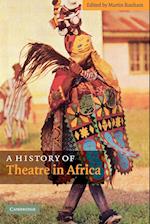 A History of Theatre in Africa