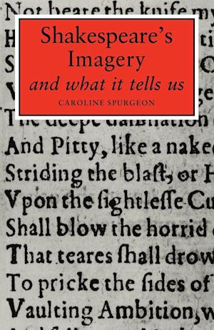 Shakespeare's Imagery and What it Tells Us