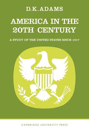 America in the Twentieth Century