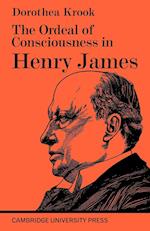 The Ordeal of Consciousness in Henry James