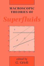 Macroscopic Theories of Superfluids