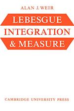 Lebesgue Integration and Measure