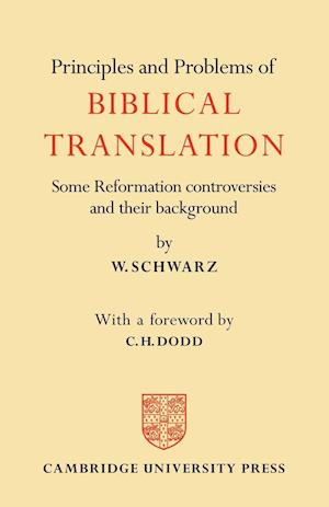Principles and Problems of Biblical Translation