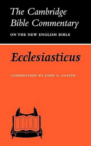 Ecclesiasticus or the Wisdom of Jesus, Son of Sirach