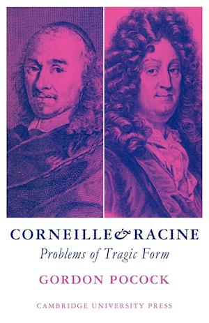 Corneille and Racine