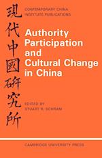 Authority Participation and Cultural Change in China