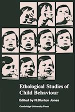Ethological Studies of Child Behaviour