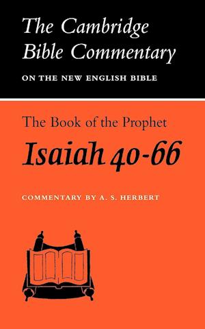 The Book of the Prophet Isaiah, Chapters 40-66