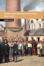 People and Politics in France, 1848–1870
