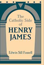 The Catholic Side of Henry James