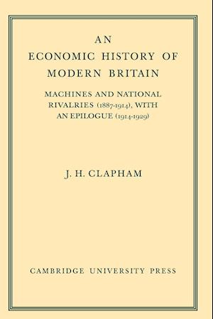 An Economic History of Modern Britain: Volume 3