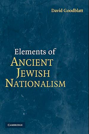 Elements of Ancient Jewish Nationalism