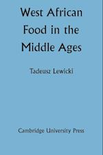 West African Food in the Middle Ages