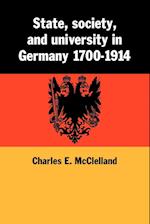 State, Society and University in Germany 1700–1914