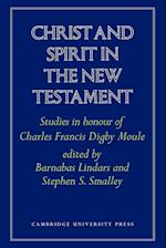Christ and Spirit in the New Testament