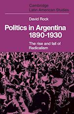 Politics in Argentina, 1890–1930