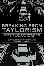 Breaking from Taylorism
