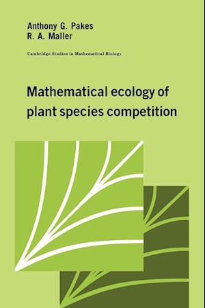 Mathematical Ecology of Plant Species Competition