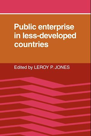 Public Enterprise in Less Developed Countries