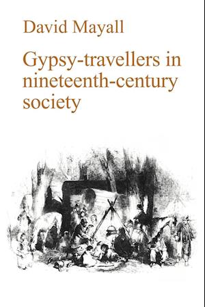 Gypsy-Travellers in Nineteenth-Century Society