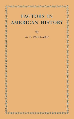 Factors in American History