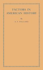 Factors in American History