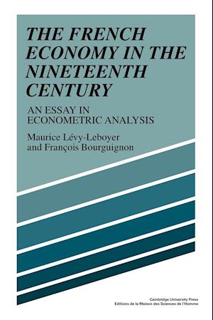 The French Economy in the Nineteenth Century