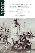 An Economic History of Imperial Madagascar, 1750–1895