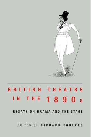 British Theatre in the 1890s