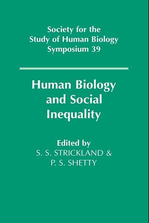 Human Biology and Social Inequality