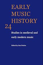 Early Music History: Volume 24