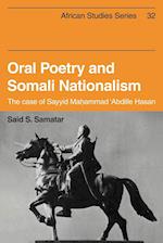 Oral Poetry and Somali Nationalism