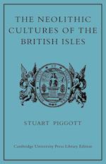 The Neolithic Cultures of the British Isles