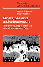 Miners, Peasants and Entrepreneurs