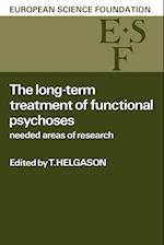 The Long-Term Treatment of Functional Psychoses