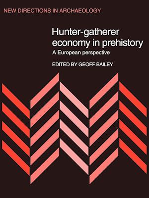 Hunter-Gatherer Economy in Prehistory