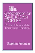 The Grounding of American Poetry