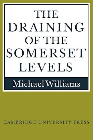 The Draining of the Somerset Levels