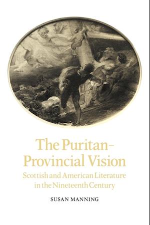 The Puritan-Provincial Vision
