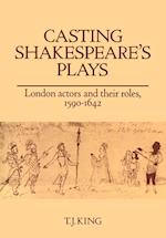 Casting Shakespeare's Plays