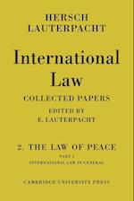 International Law: Volume 2, The Law of Peace, Part 1, International Law in General