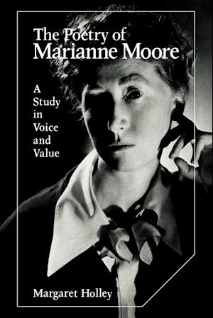 The Poetry of Marianne Moore