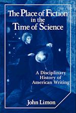 The Place of Fiction in the Time of Science