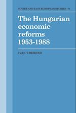 The Hungarian Economic Reforms 1953–1988