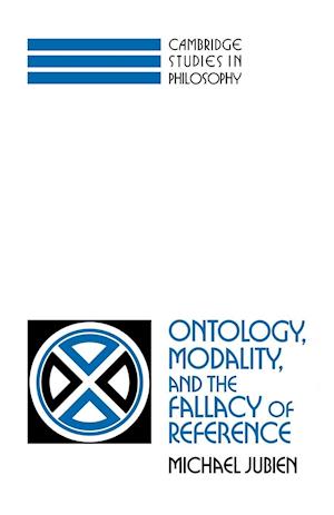 Ontology, Modality and the Fallacy of Reference